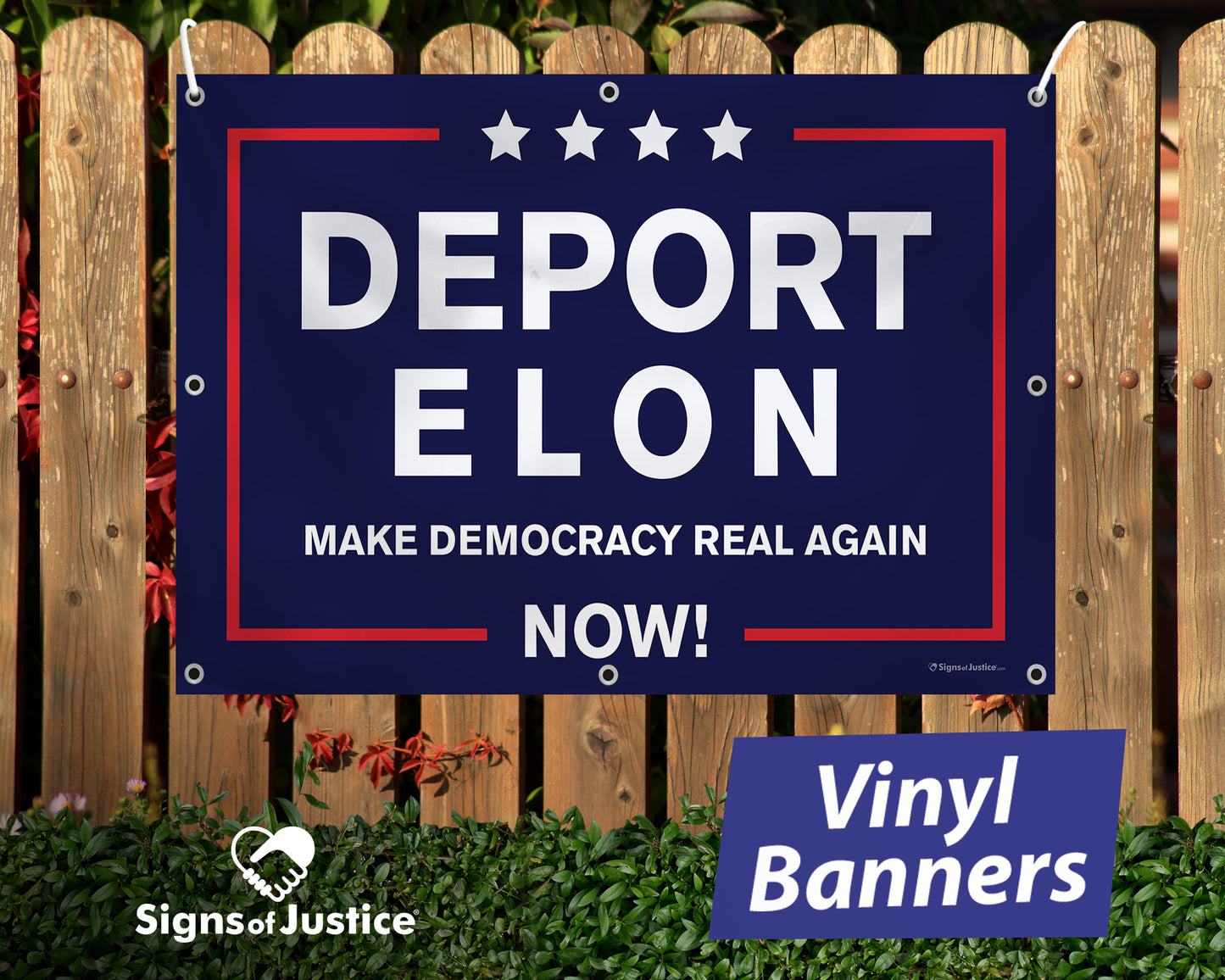 "Deport Elon Make Democracy Real Again" Vinyl Banner