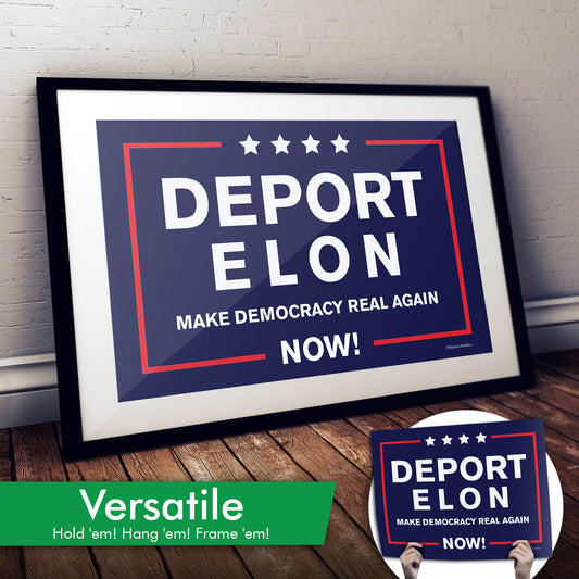 "Deport Elon Make Democracy Real Again Cardstock Print