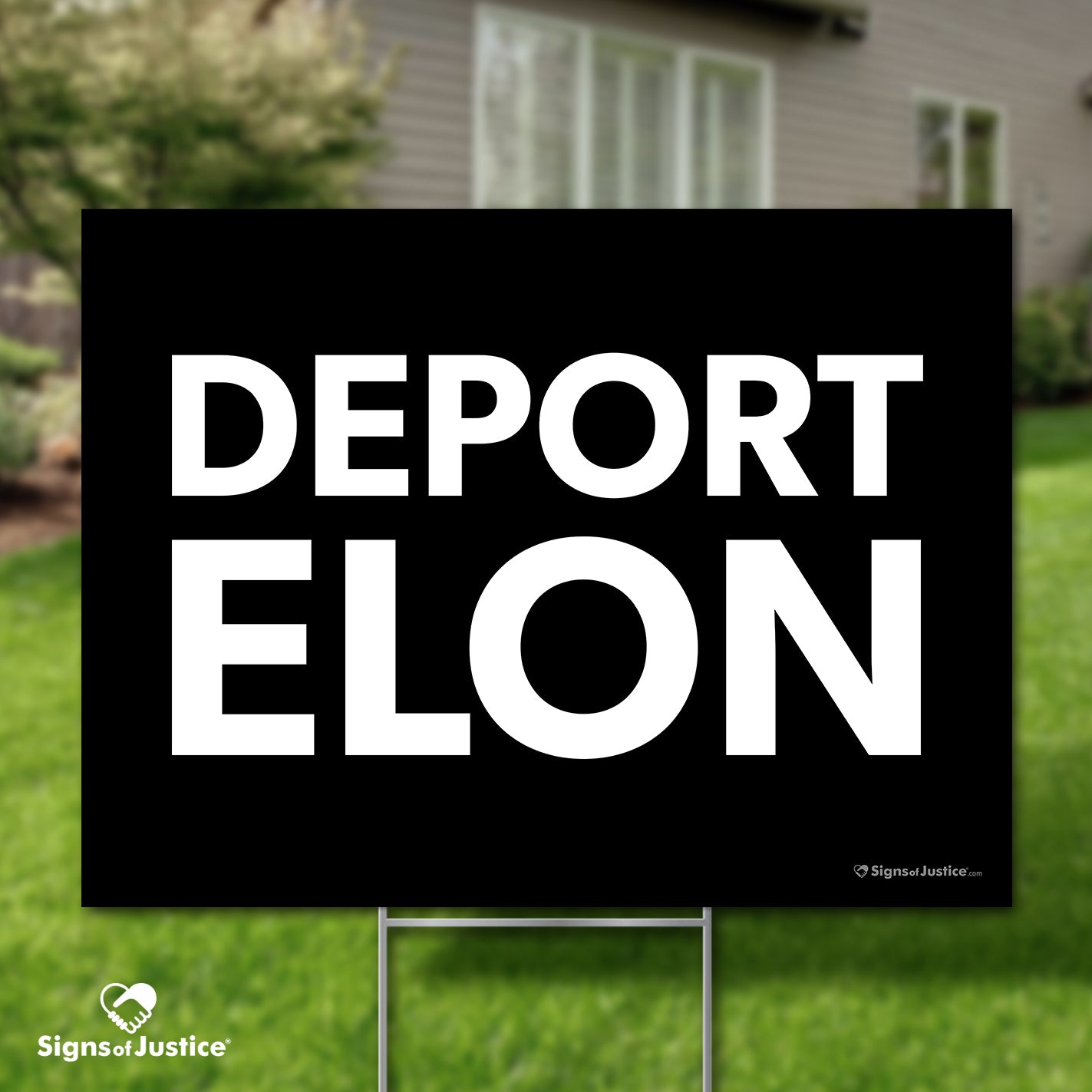 "Deport Elon" Yard Sign