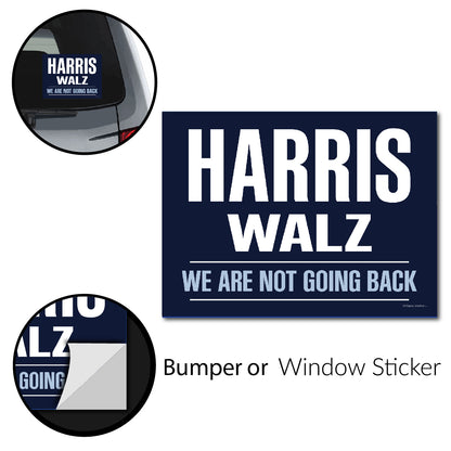 "Harris Walz - We Are Not Going Back" Campaign Bumper Sticker