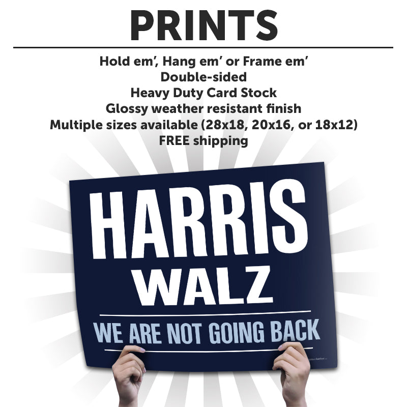 "Harris Walz - We Are Not Going Back" Campaign Cardstock Print