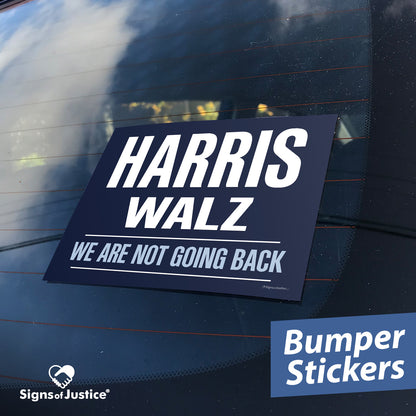 "Harris Walz - We Are Not Going Back" Campaign Bumper Sticker