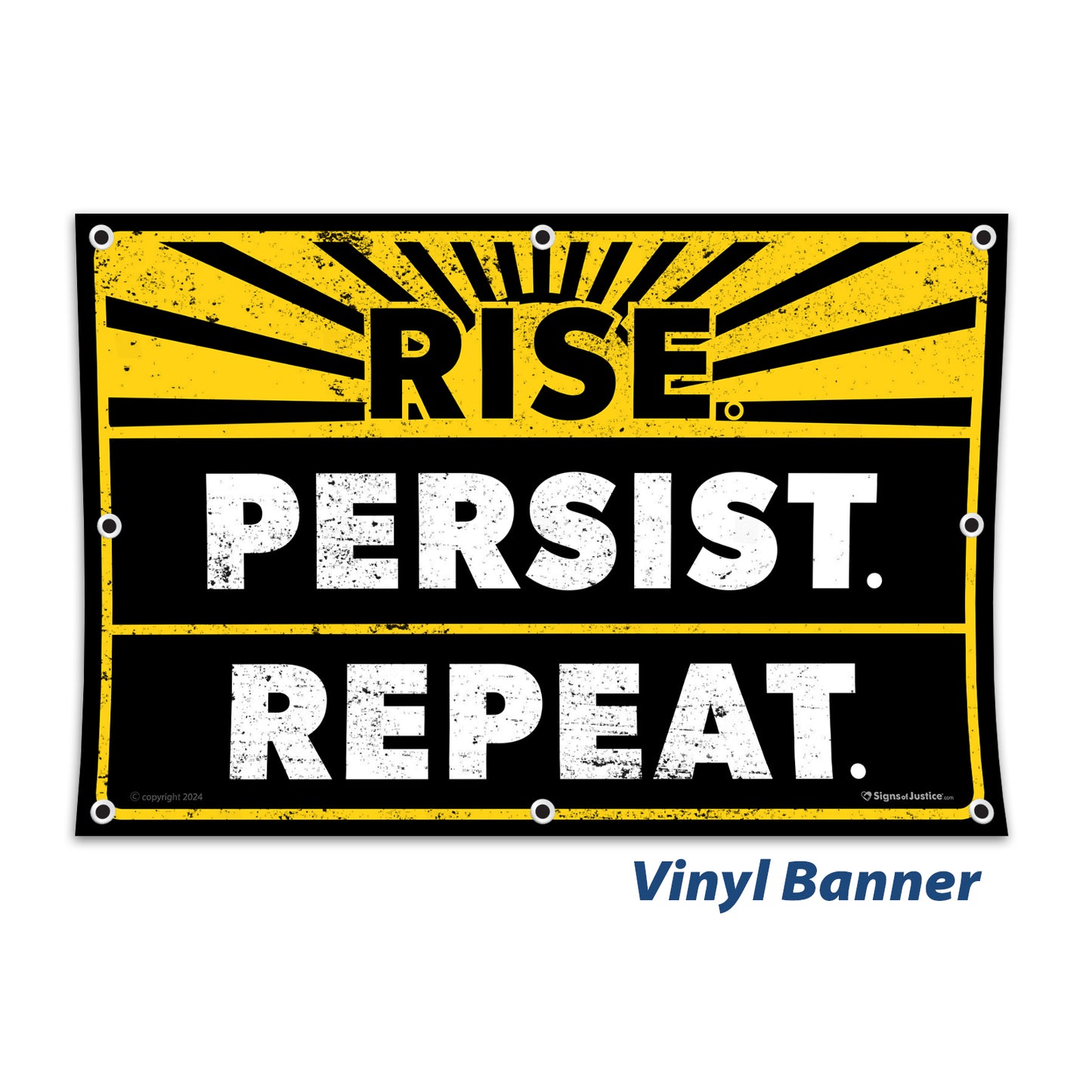 "Rise Persist Repeat" Vinyl Banner