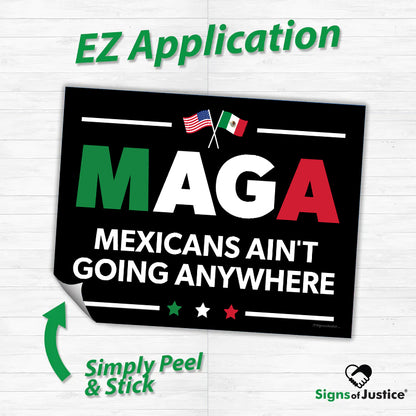 "Mexicans Ain't Going Anywhere (MAGA)" Bumper Stickers