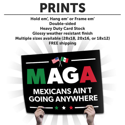 "Mexicans Ain't Going Anywhere (MAGA)" Cardstock Print