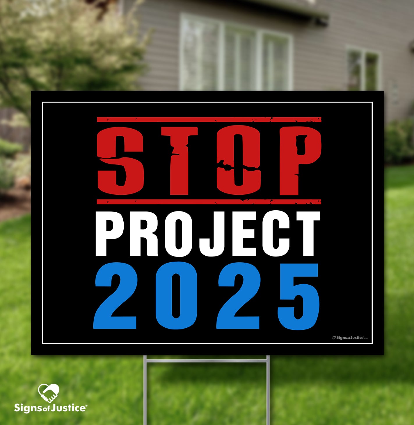 "STOP Project 2025" Yard Sign