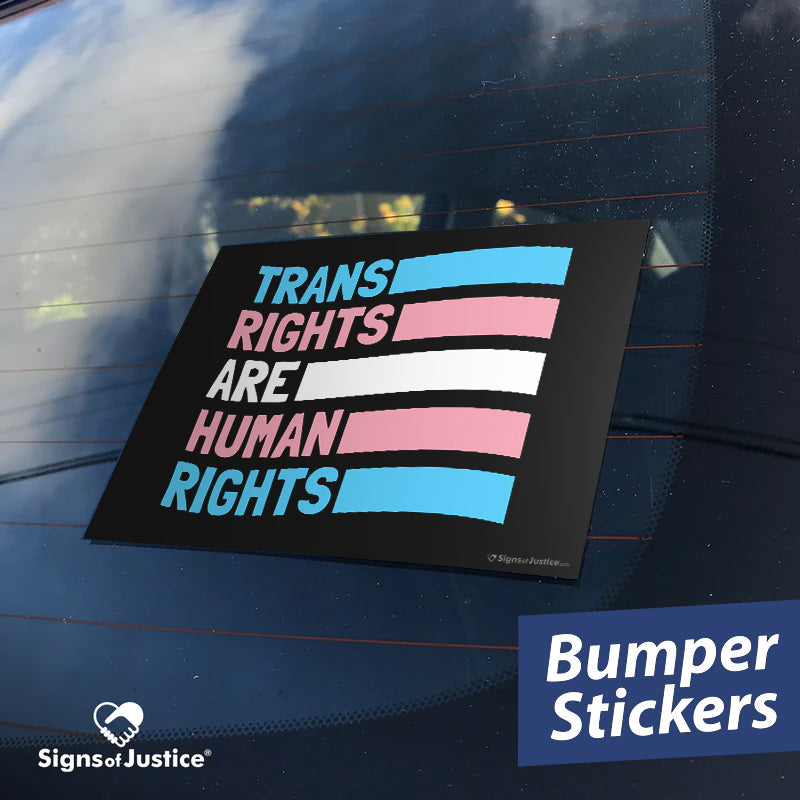 Trans Rights Are Human Rights Bumper Sticker