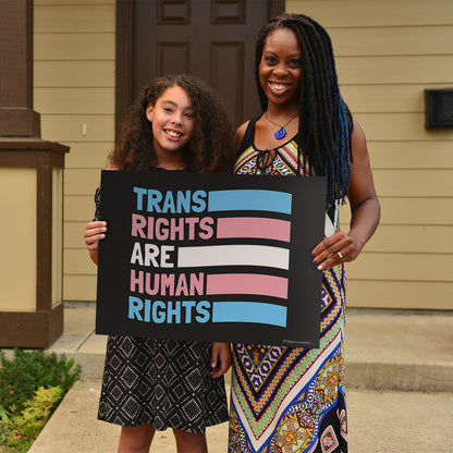 Trans Rights Are Human Rights Yard Sign