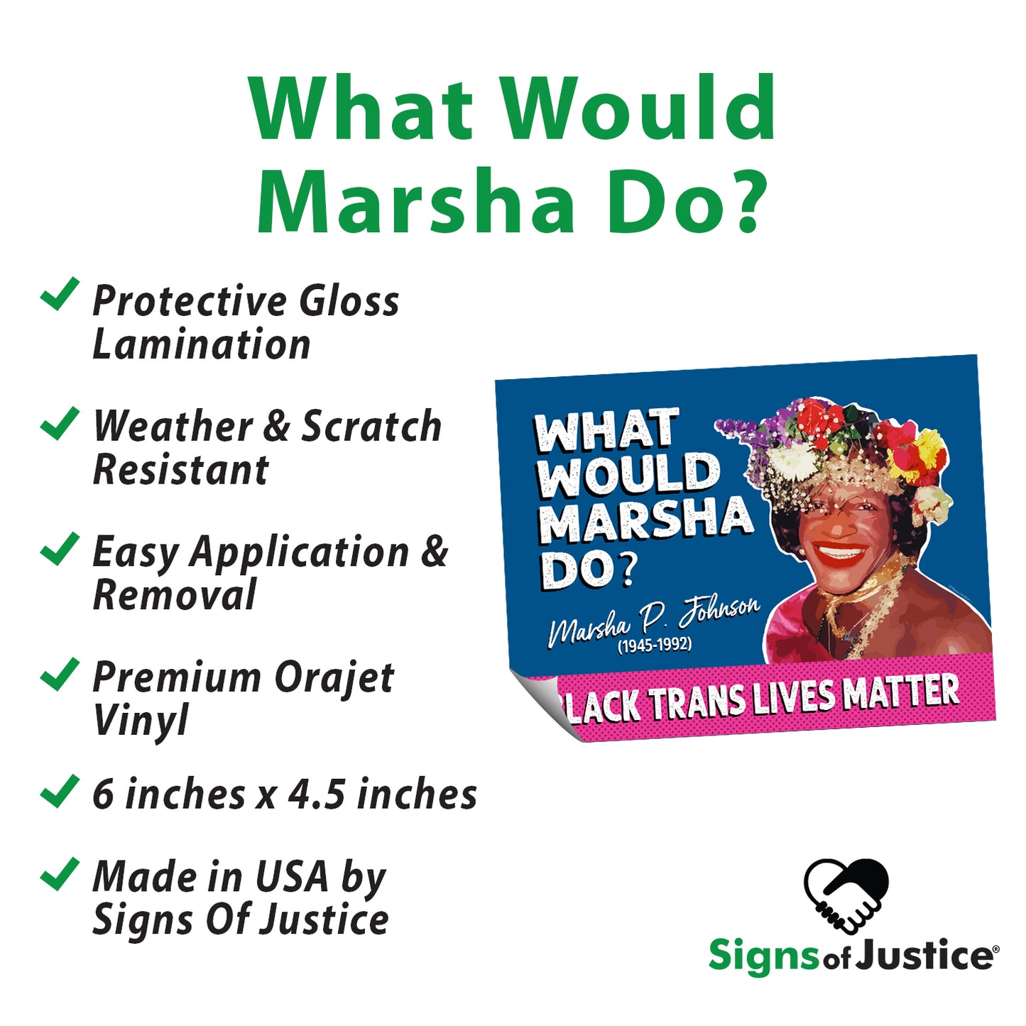 "What Would Marsha Do?" Bumper Stickers