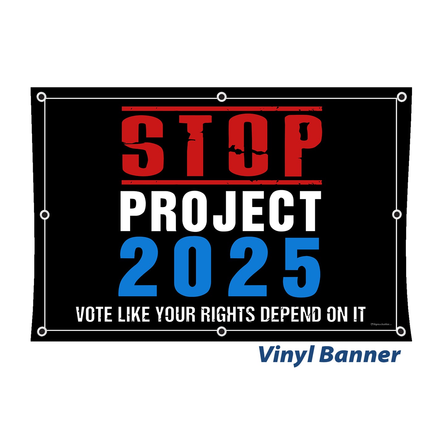 "STOP Project 2025" Vinyl Banner